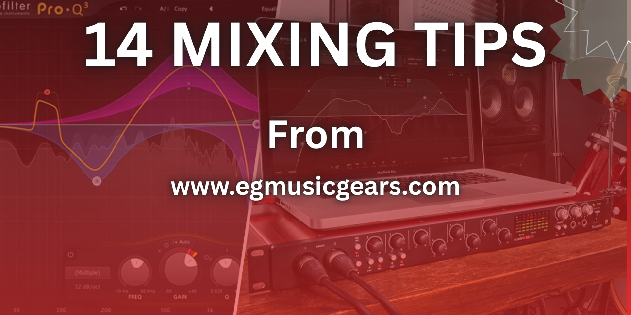 14 Mixing Tips